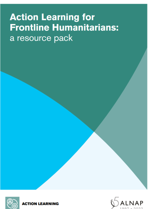 Action Learning for Frontline Humanitarians: a resource pack