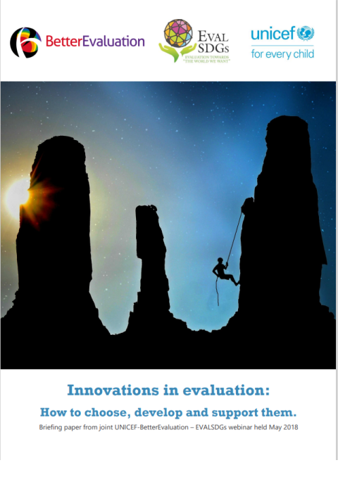 Innovations in evaluation: How to choose, develop and support them.