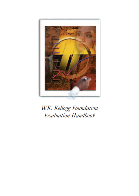W.K. Kellogg Foundation Evaluation Handbook